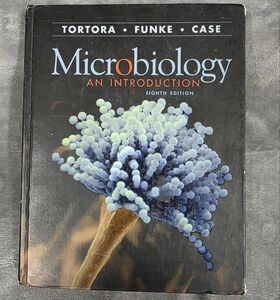Microbiology: An Introduction | Textbook by Tortora, Funke, Case | 8th Edition